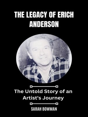 cover image of THE LEGACY OF ERICH ANDERSON